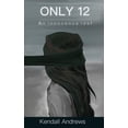 thumbnail image 1 of Only 12 : An innocence lost (Paperback), 1 of 1