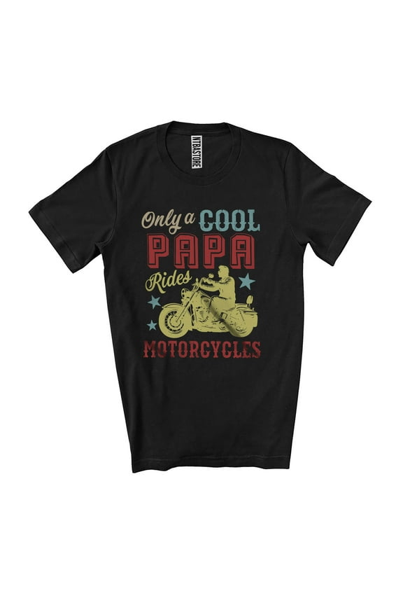 Only A Cool Papa Rides Motorcycles; Fantastic Father's Day Vintage Biker Grandpa; Family Unisex T-Shirt