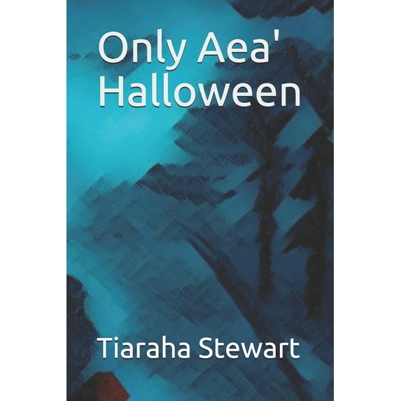 Only Aea' Halloween (Paperback)