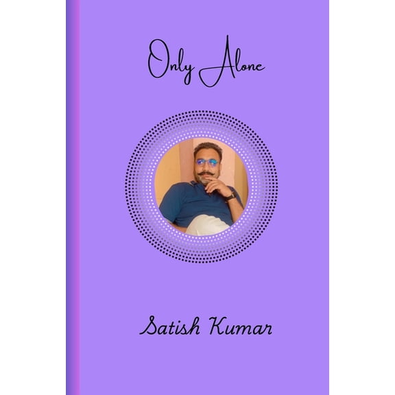 Only Alone, (Paperback)