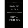 thumbnail image 1 of Only An Irish Boy, (Paperback), 1 of 1
