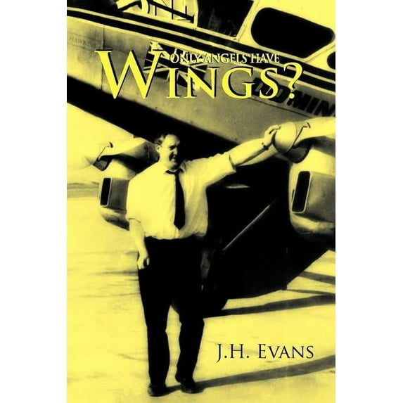 Only Angels Have Wings? (Paperback)