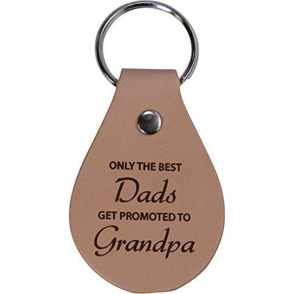 Only the Best Dads Get Promoted to Grandpa Leather Key Chain - Great Gift for Father's Day, Birthday, or Christmas Gift for Dad, Grandpa, Grandfather, Papa, Husband