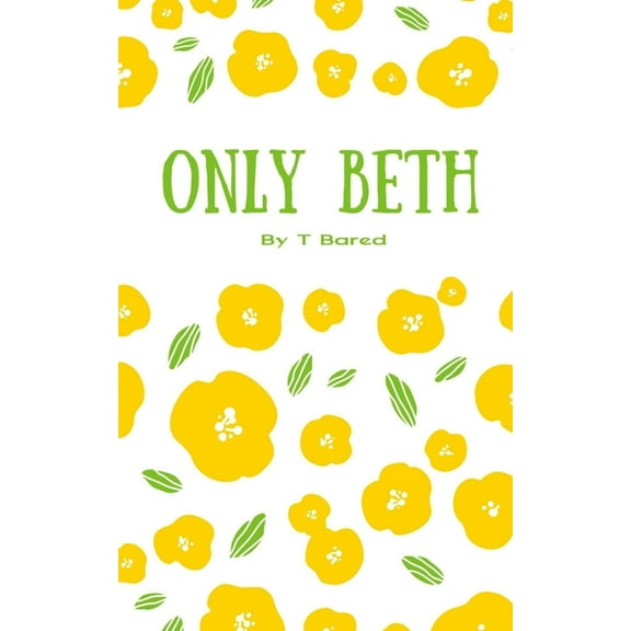 Only Beth, (Paperback)