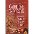 thumbnail image 1 of Pre-Owned Only By Your Touch (Hardcover) 0739432338 9780739432334, 1 of 1