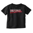 thumbnail image 1 of Only Child Becoming Big Brother Youth T Shirt Tee Boys Infant Toddler Brisco Brands 4T, 1 of 5