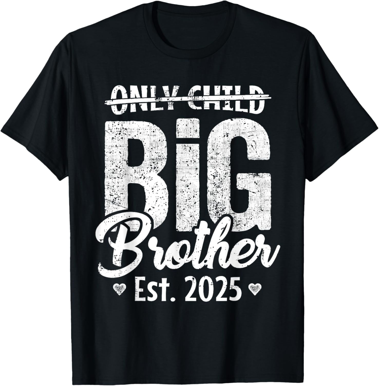 Only Child Big Brother 2025 Promoted To Big Brother 2025 TShirt
