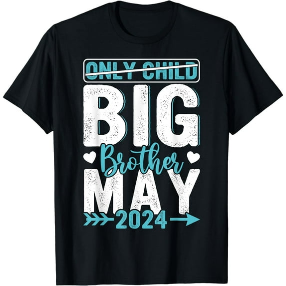 Only Child Crossed Out Promoted To Big Brother May 2024 T-Shirt