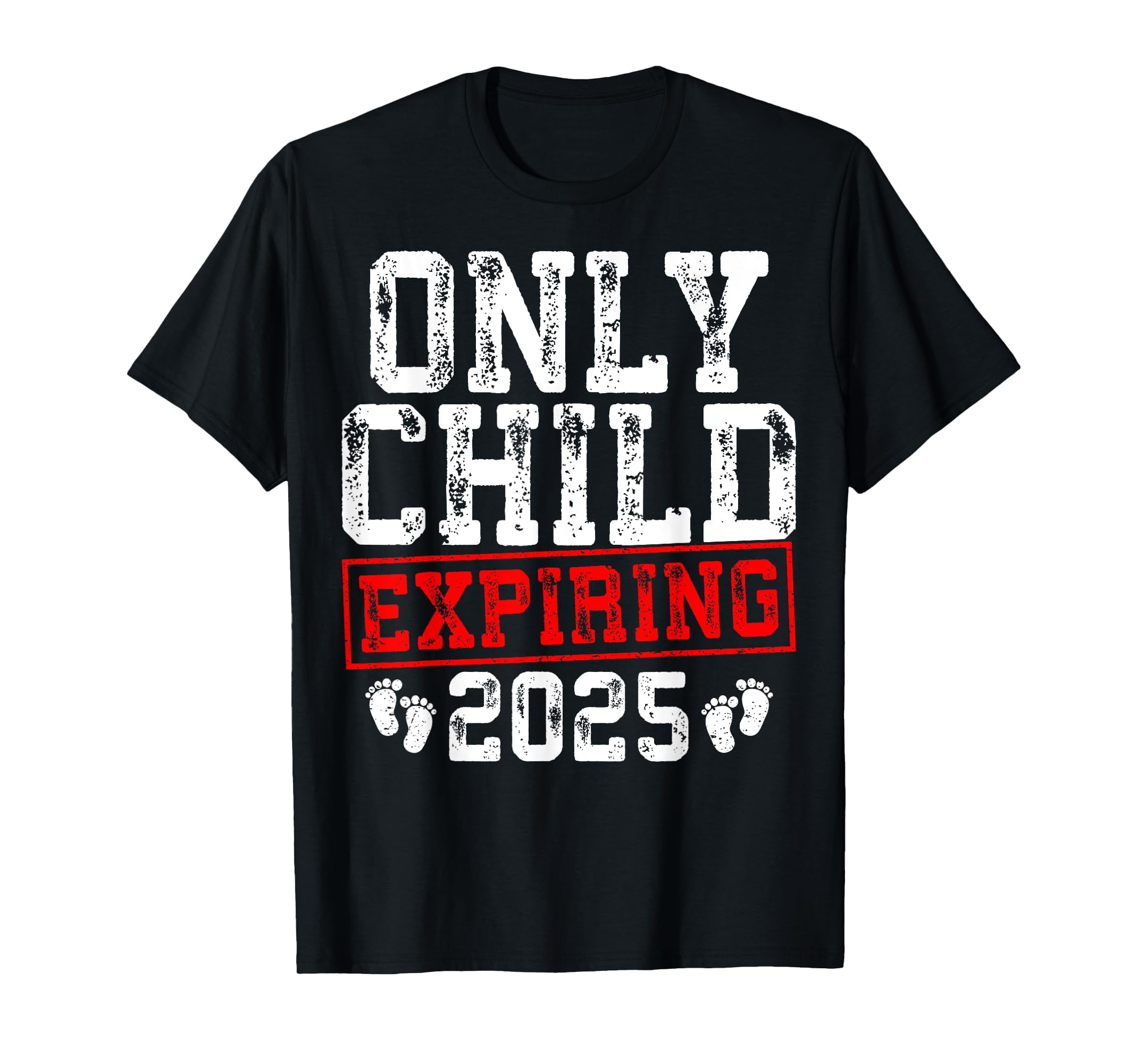 Only Child Expiring 2025 Promoted to Big Brother 2025 TShirt