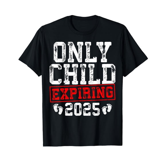 Only Child Expiring 2025 Promoted to Big Brother 2025 T-Shirt
