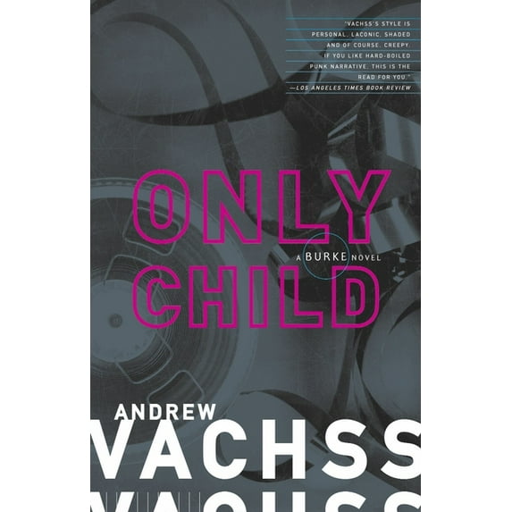 Only Child (Paperback) by Andrew Vachss