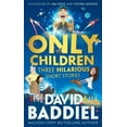 thumbnail image 1 of Only Children: Three Hilarious Short Stories, (Paperback), 1 of 1