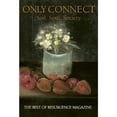 thumbnail image 1 of Pre-Owned Only Connect: Soil, Soul, Society: The Best of Resurgence Magazine, 1990-1999 (Paperback) 1890132845 9781890132842, 1 of 1