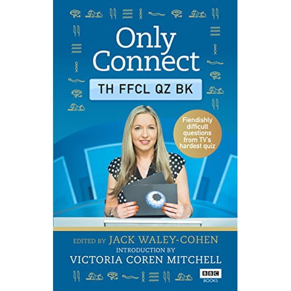 Pre-Owned Only Connect: The Official Quiz Book: Jack Waley-Cohen Paperback