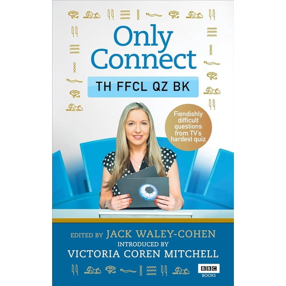 Only Connect: The Official Quiz Book By Jack Waley-Cohen- Non Fiction - Paperback