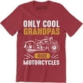 thumbnail image 1 of Only Cool Grandpas Ride Motorcycles - Biker Papa Gift Idea Grandfathers T-Shirt, 1 of 4