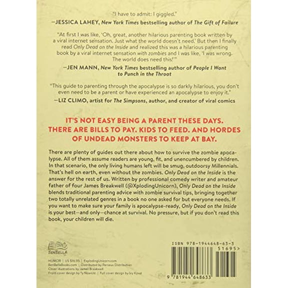 Pre-Owned Only Dead on the Inside: A Parent's Guide to Surviving the Zombie Apocalypse (Paperback) 1944648631 9781944648633