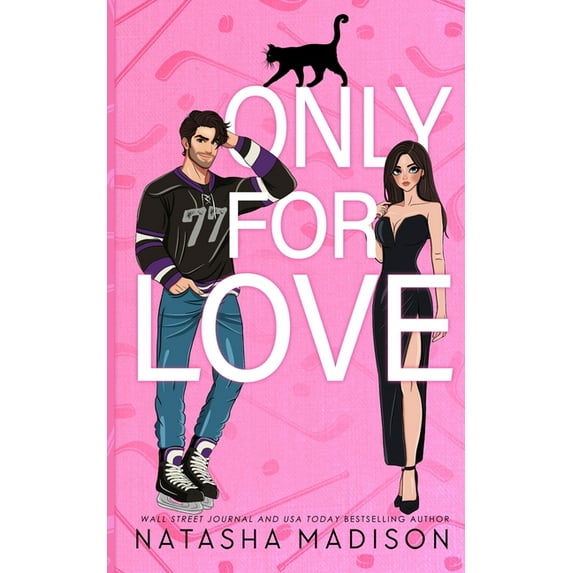 Only For Love: An opposites attract, friends to lovers, hockey romance. (Illustration Deluxe), (Paperback)