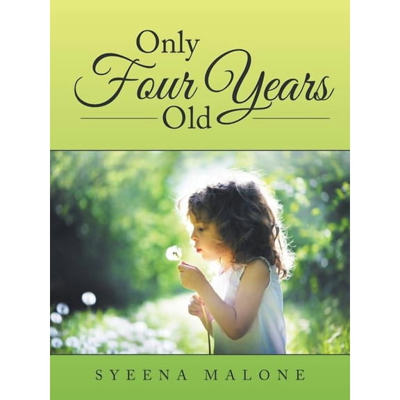 Only Four Years Old, (Paperback)