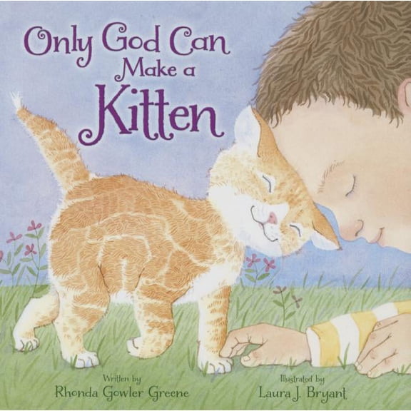 Only God Can Make a Kitten, (Hardcover)