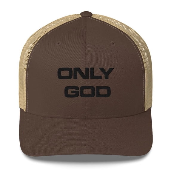 Only God I Trucker Cap