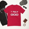 thumbnail image 1 of Only God I Unisex T-Shirt, 1 of 2