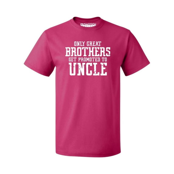 Only Great Brothers Get Promoted to Uncle Men's T-shirt, Cyber Pink, 3XL