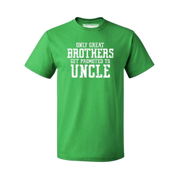 Only Great Brothers Get Promoted to Uncle Men's T-shirt, Green, 2XL