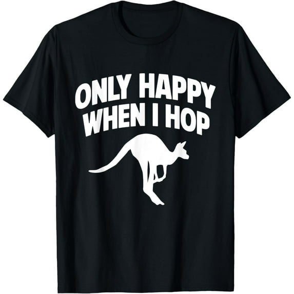 Only Happy When I Hop Kangoroo Kangoroo Gifts for Women T-Shirt
