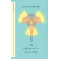 thumbnail image 1 of Pre-Owned The Only Harmless Great Thing (Paperback) 1250169488 9781250169488, 1 of 1