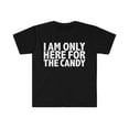 thumbnail image 1 of Only Here for the Candy Unisex T-shirt S-3XL Halloween Fancy Dress Costume, 1 of 2