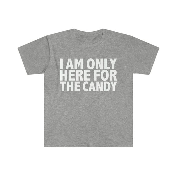 Only Here for the Candy Unisex T-shirt S-3XL Halloween Fancy Dress Costume
