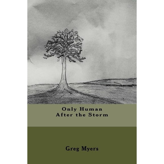 Only Human After The Storm, (Paperback)