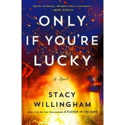 Only If Youre Lucky, Hardcover