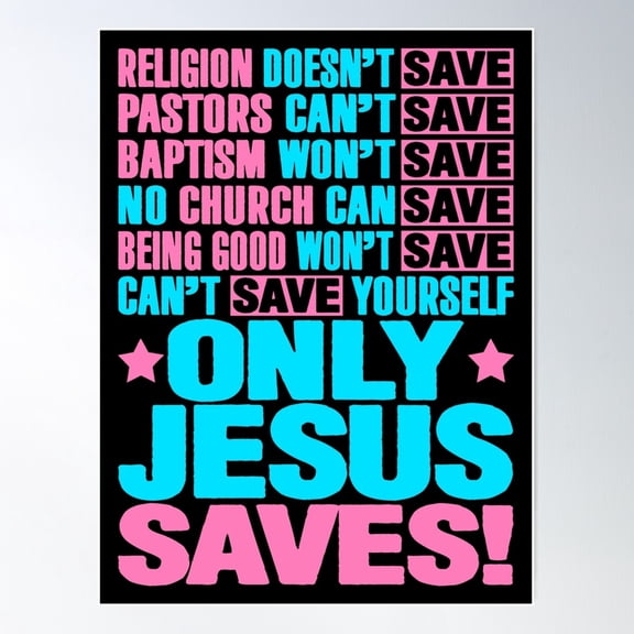 Only Jesus Saves Poster Wall Art, Modern Wall Decor For Living Room Bedroom, 8x12 UNFRAMED