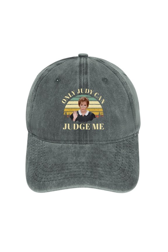 Only Judy Can Judge Me Gray Hat Adjustable Funny Fashion Unisex Baseball Cap For Men Women