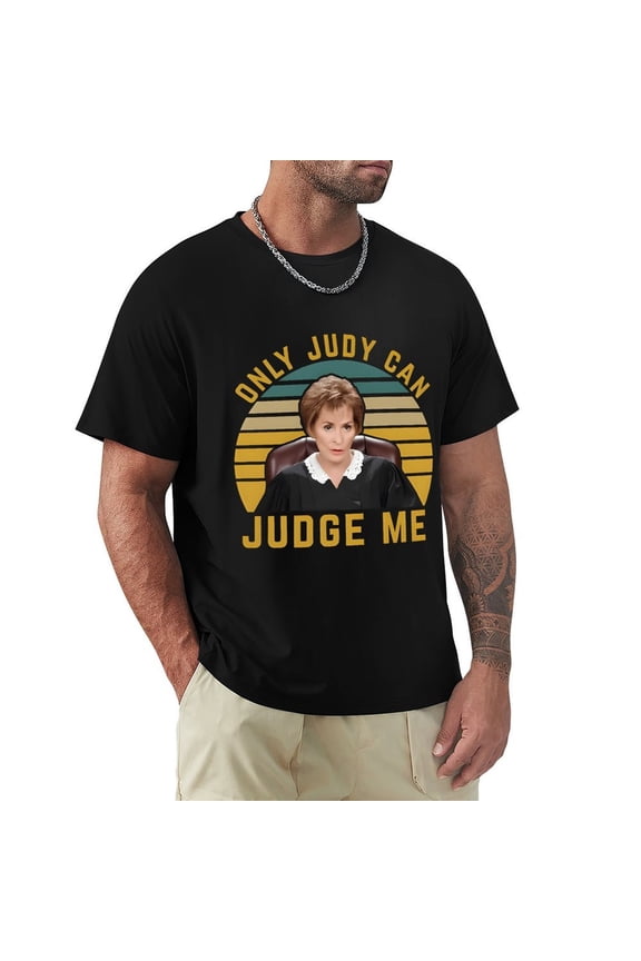 Only Judy Can Judge Me Men's Cotton HD Print Short Sleeve T-Shirt Crew Neck Top Black 3XL