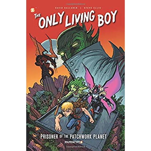 Pre-Owned The Only Living Boy #1: Prisoner of the Patchwork Planet (Paperback) 1629914428 9781629914428