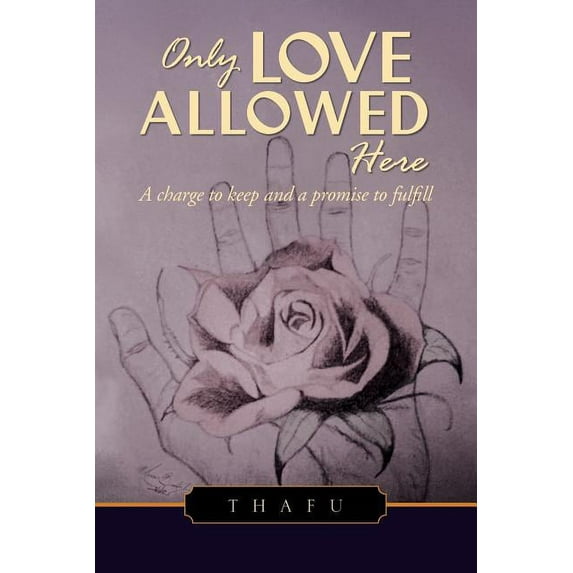 Only Love Allowed Here (Paperback)