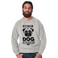 thumbnail image 1 of Only My Dog Understands Me Pet Lover Unisex Plus Fleece Graphic Sweatshirt Brisco Brands 5X, 1 of 5