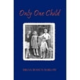 thumbnail image 1 of Pre-Owned Only One Child (Paperback) 0977761495 9780977761494, 1 of 1