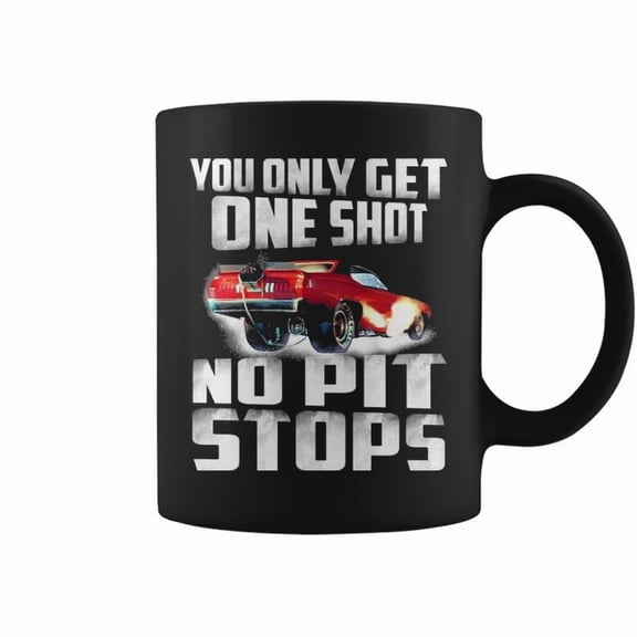 Only One Shot Coffee Mugs