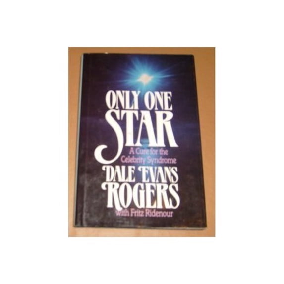 Pre-Owned Only One Star: A Cure for the Celebrity Syndrome (Hardcover) 0849906415 9780849906411