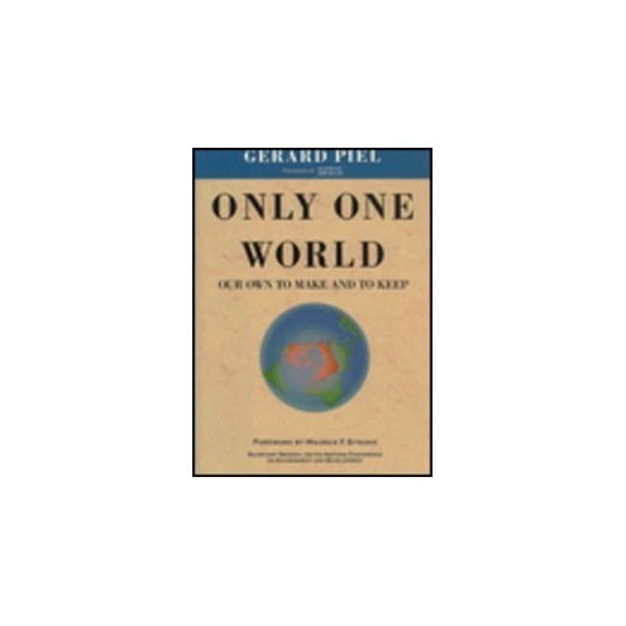 Pre-Owned Only One World : Ours to Make and to Keep (Hardcover) 9780716723165