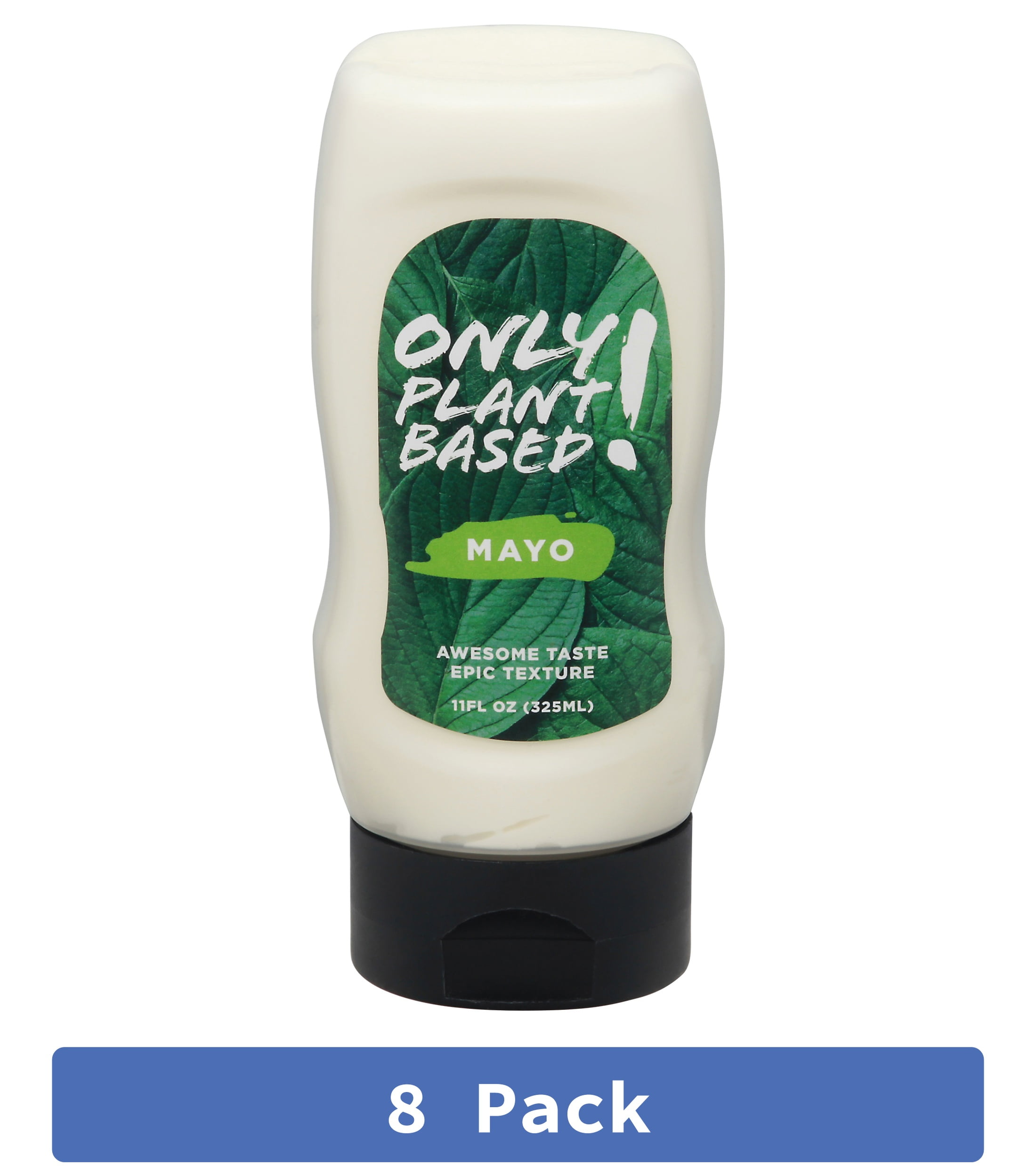 Only Plant-Based Mayonnaise Original Plant Based 11 oz (Pack Of 8)