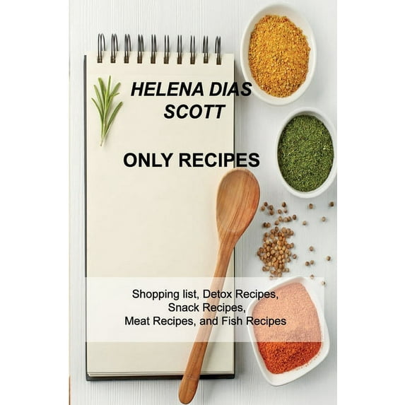 Only Recipes: Shopping list, Detox Recipes, Snack Recipes, Meat Recipes, and Fish Recipes