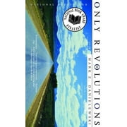 Only Revolutions : A Novel (Paperback)