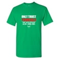 thumbnail image 1 of Only T*ust Youself Sarcastic Humor Graphic Tees Gift For Mens Novelty Funny T Shirt, 1 of 6