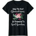 thumbnail image 1 of Only The Best Grandmas Get Promoted To Great Grandma T-Shirt, 1 of 3