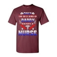 thumbnail image 1 of Only The Best Kind Of Daddy Raises A Nurse Funny Gift DT Adult T-Shirt Tee, 1 of 2